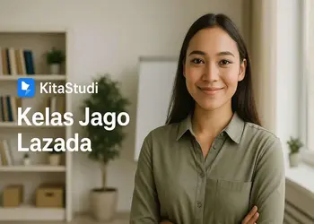 Cover materi untuk Jago Lazada Kuasai Penjualan di Lazada!